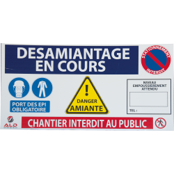 Panneau de signalisation "DÉSAMIANTAGE EN COURS" ALD Équipement