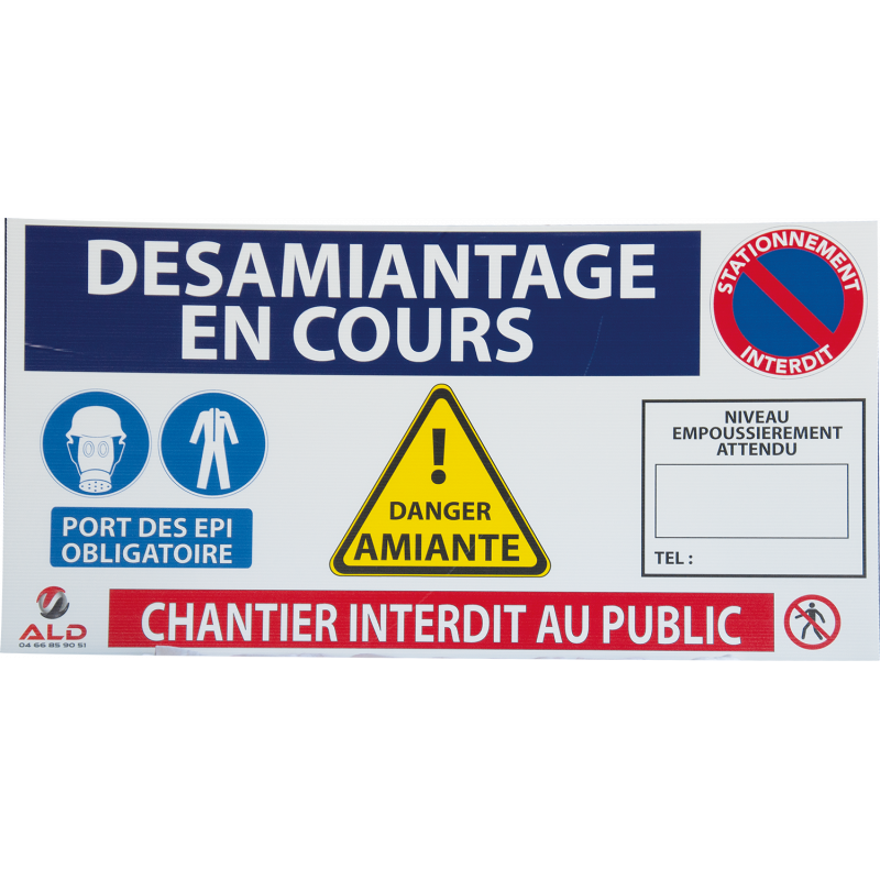 Panneau de signalisation "DÉSAMIANTAGE EN COURS" Panneau de signalisation "DÉSAMIANTAGE EN COURS"