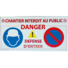 Panneau Chantier interdit au public – Danger – Défense d’entrer