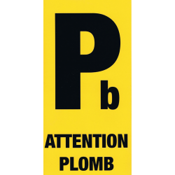 Étiquette "ATTENTION PLOMB" 10*20 cm, à prix mini.